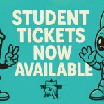 Student Discounted tickets available now!